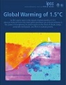 Climate change report is a “wake-up” call on 1.5°C global warming